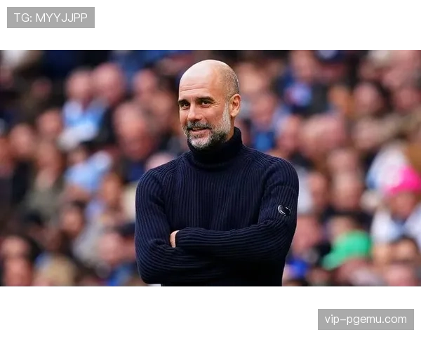 瓜迪奥拉调整曼城战术体系 传球序列缩短推进速度提升