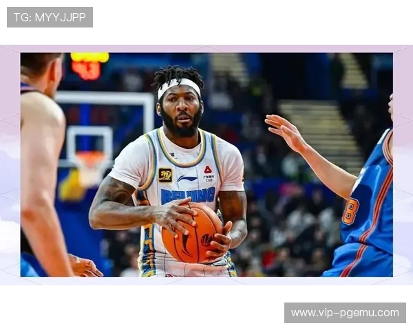 北京助攻数28次创赛季新高 团队篮球理念得到充分贯彻